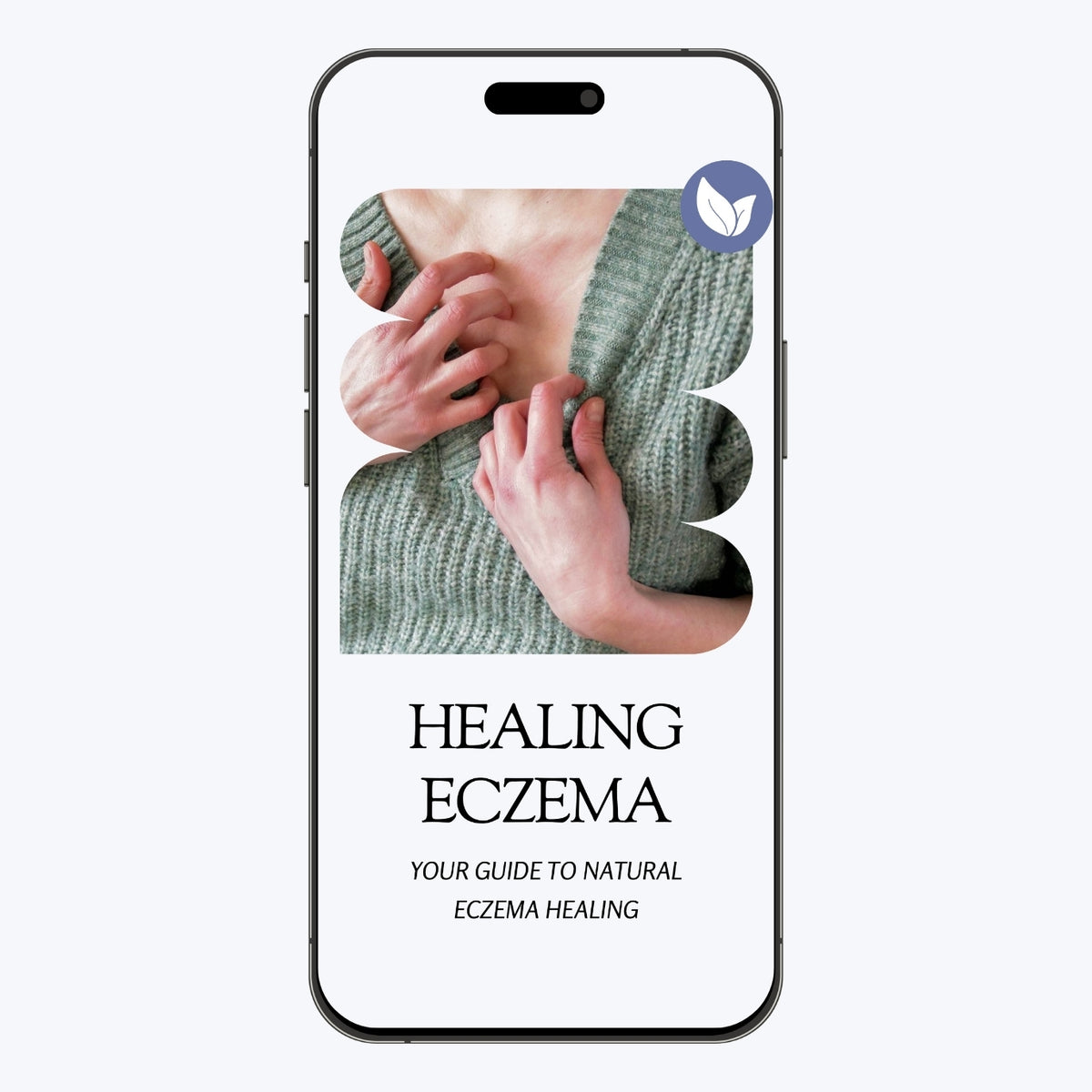 Calm the itch: A Holistic Guide to Eczema Relief E-book